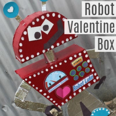 DIY Robot Valentine’s Day Box for Kids